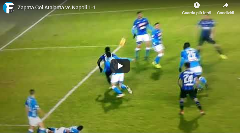 Atalanta-Napoli 1-1 gol Zapata: rete dell'ex per il pareggio