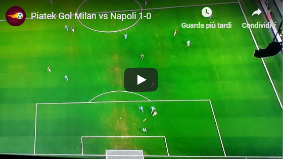 Primo gol Piatek Milan - Napoli di Coppa Italia: all'esordio a San Siro