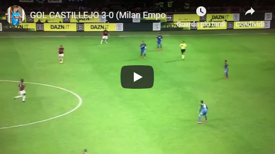 Milan - Empoli gol Castillejo Borini