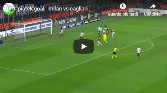 Milan - Cagliari gol Piatek