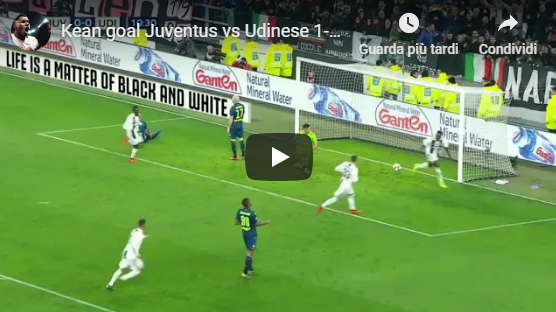 Juventus - Udinese 1-0 gol Kean: il video della rete