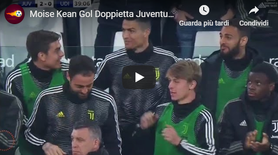Juventus - Udinese 2-0 Kean doppietta