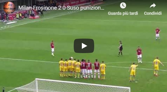 Milan - Frosinone 2-0 gol Suso
