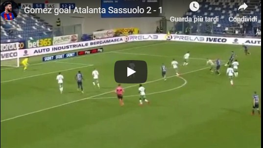 Atalanta - Sassuolo 2-1 Gomez gol
